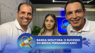 BANDA SEDUTORA  Podcast No Detalhe  EP 21 [upl. by Zalucki]