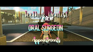 Oral Surgeon POV Roblox Teethyz Dentist [upl. by Ozne]