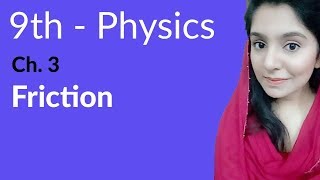 Matric part 1 Physics Define Friction  Physics Ch 3 Dynamics  9th Class [upl. by Reimer525]