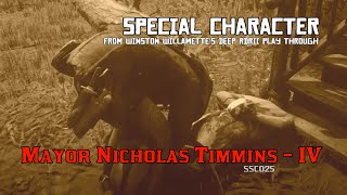 Mayor Nicholas Timmins  IV Letter from Belinda  Special Character RDRII [upl. by Nahtal]