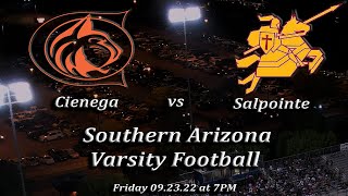 Cienega Football vs Salpointe  Friday September 23 at 7pm [upl. by Madelena]