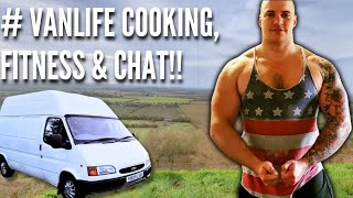 VANLIFE  getting back into shape 💪 cooking steak in the van 🥩  Chatting to YOU guys 😀 [upl. by Leamse]