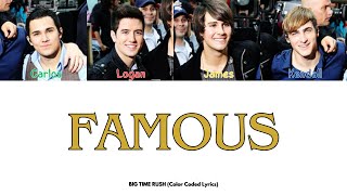 Big Time Rush  Famous Color Coded Lyrics [upl. by Kelwin]