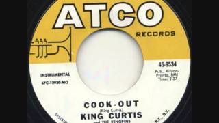 KING CURTIS AND THE KINGPINS  COOKOUT [upl. by Botti130]