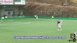 TavernellePontevecchio 15 amichevole precampionato [upl. by Eveleen435]