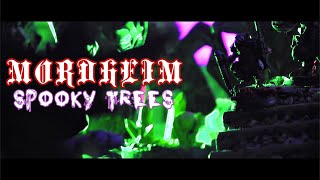 Mordheim Spooky Trees [upl. by Erine982]