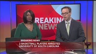 Two Gamecocks Basketball Players Arrested [upl. by Gibbie332]