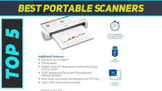 Top 5 Best Portable Scanners in 2022 [upl. by Ydnarb]