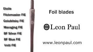 Leon Paul  Foil Blades [upl. by Saiasi]