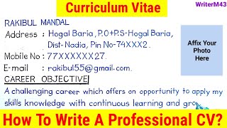 How to write a CV  Write a good biodata  CV writing  Curriculum Vitae  Printed English writing [upl. by Collyer233]