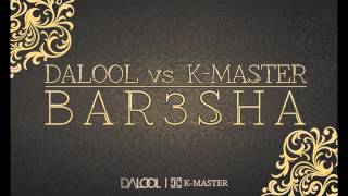 KMASTER vs DALOOL  BARESHA ORIGINAL MIX [upl. by Dermott338]