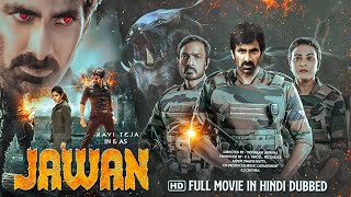 Jawan quot Ravi Teja New 2024 Released Full Hindi Dubbed Action MovieLatest New Hindi Dubbed Movie 2024 [upl. by Maharg]