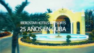 Grupo hotelero Iberostar celebra 25 años en Cuba [upl. by Inaluiak]