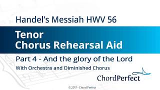 Handels Messiah Part 4  And the glory of the Lord  Tenor Chorus Rehearsal Aid [upl. by Starr285]