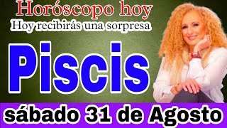 horoscopo de hoy Piscis Horóscopo Diario  Piscis  31 de agosto de 2024 [upl. by Carine]