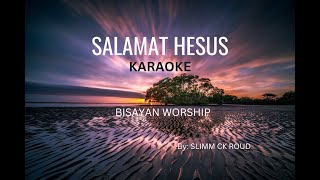 SALAMAT HESUS INSTRUMENTAL KARAOKE  BISAYAN WORSHIP [upl. by Duahsar288]