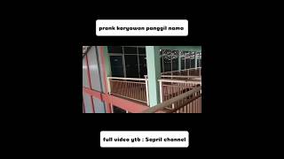 prank karyawan panggil nama [upl. by Ymmor154]