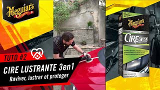 Comment Raviver Lustrer et Protéger sa peinture   Cire 3en1 Meguiars [upl. by Heron156]