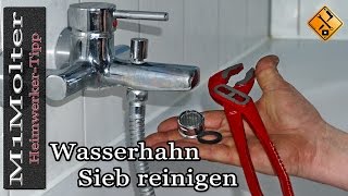 Wasserhahn Sieb reinigen  Verkalkte Wasserhähne gängig machen  Perlator reinigen [upl. by Aneret]