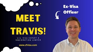 Who is Travis The former Visa Officer turned US immigration attorney who is here to help you [upl. by Melony166]