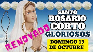 NUEVO sin prisas el Santo Rosario corto de hoy domingo OCT 13 misterios gloriosos🌹♥️✝️✨🙏Virgen María [upl. by Assirrec]