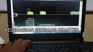 keseharian seorang drafterjuru gambar [upl. by Avruch]