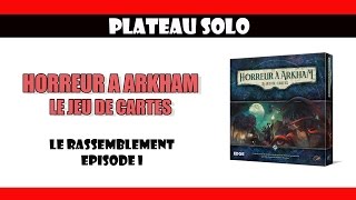 Horreur à Arkham JCE  Episode I [upl. by Waxman]