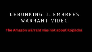 Debunking J Embree’s warrant video [upl. by Hsaniva]