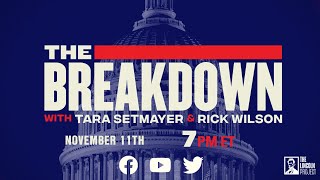 LPTV The Breakdown  November 11 2021  Hosts Tara Setmayer amp Rick Wilson [upl. by Ribaj]