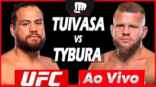 🔴 UFC AO VIVO  LIVE  UFC TAI TUIVASA vs MARCIN TYBURA [upl. by Jeana572]