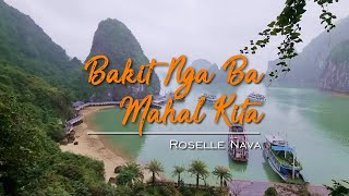 Bakit Nga Ba Mahal Kita  KARAOKE VERSION  in the style of Roselle Nava [upl. by Groh56]