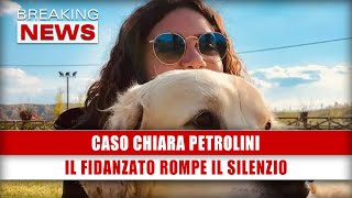 Caso Chiara Petrolini Il Fidanzato Rompe Il Silenzio [upl. by Lenard]