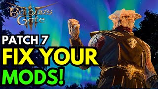 Baldurs Gate 3 Patch 7  How To Fix Your Mods BG3 Mods EASY Guide For Patch 7 [upl. by Akemahs435]