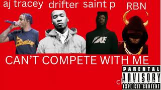 aj tracey x drifter x saint p x rbn23savage  cant compete official audio [upl. by Weatherby]