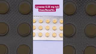 Lonazep 025 tablet Uses lonazep tablet benefits DJD [upl. by Kuebbing]