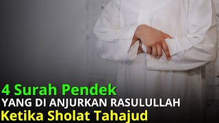 4 Surat Ini Untuk Sholat Tahajud Rakaat Pertama dan Kedua [upl. by Inimak]