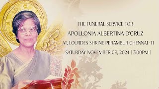 The Funeral Service for Apollonia Albertina DCruz  at Lourdes Shrine Perambur Chennai 11 [upl. by Dusa]