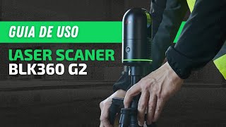 Como Usar o Laser Scanner Leica BLK360 G2 [upl. by Hameerak44]