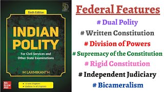 V51 Features of Federal Form of Government Polity by M Laxmikanth for UPSC Exam [upl. by Shanley]