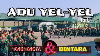 ADU YEL YEL BINTARA DAN TAMTAMA PART 2 SEMANGAT MELEBIHI BATAS [upl. by Aramoj]