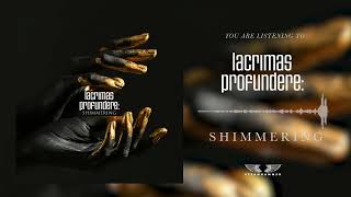 Lacrimas Profundere  Shimmering Official Visualizer [upl. by Kulsrud]