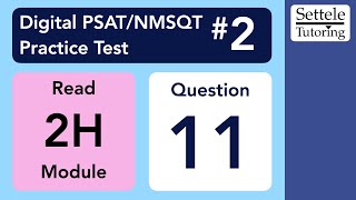 Digital PSAT 2 Reading Module 2H Question 11 passage [upl. by Muriel18]