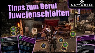 New World  Tipps zum Beruf Juwelenschleifen  Anfänger Guide [upl. by Adeirf]