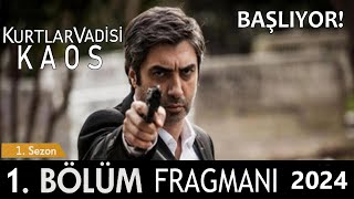 Kurtlar Vadisi Kaos 1 Bölüm Fragmanı [upl. by Airdna909]