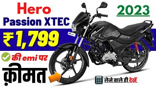 Hero Passion Xtec 2023 Price  Hero Passion Xtec Drum Onroad Price 2023DownpaymentLoan PriceEmi [upl. by Savick]