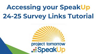 Accessing your Speak Up 24 25 Survey Links Tutorial [upl. by Ettevi]