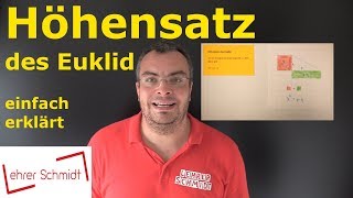 Höhensatz des Euklid  Mathematik  Geometrie  einfach erklärt  Lehrerschmidt [upl. by Aramak446]