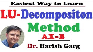 LU Decomposition Method  Factorization Method  Examples [upl. by Loyce]