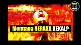 Mengapa Neraka Kekal [upl. by Lankton96]