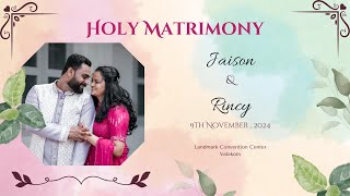 Holy Matrimony  Jaison amp Rincy [upl. by Adnoluy]